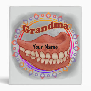 False Teeth Grandma custom binder 