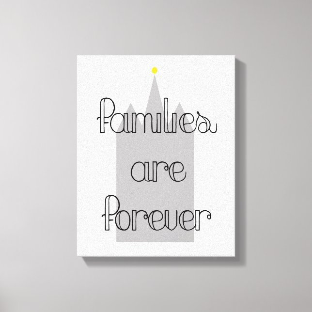 families are forever lds mormon temple, love canvas print (Front)