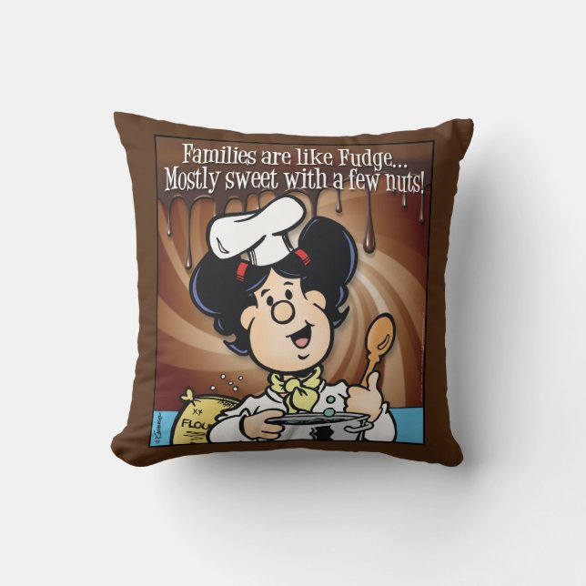 Families are like Fudge Throw Pillow (Front)