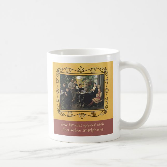 FAMILIES BEFORE SMARTPHONES COFFEE MUG (Right)
