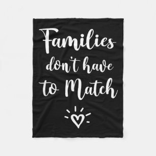 Families Don't Have To Match, Foster Care Family Fleece Blanket