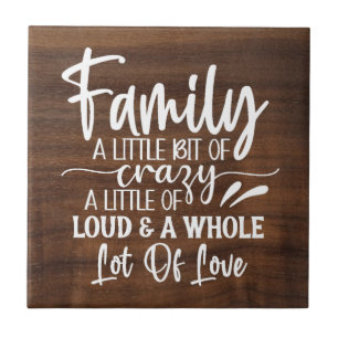Family A Little Bit Of Crazy Ceramic Tile
