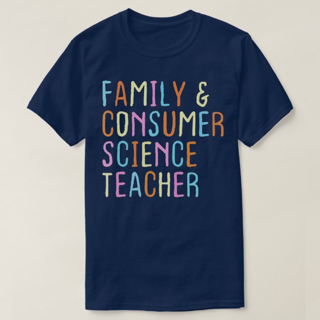 Family and Consumer Science Facs Teacher Back To S T-Shirt (Design Front)