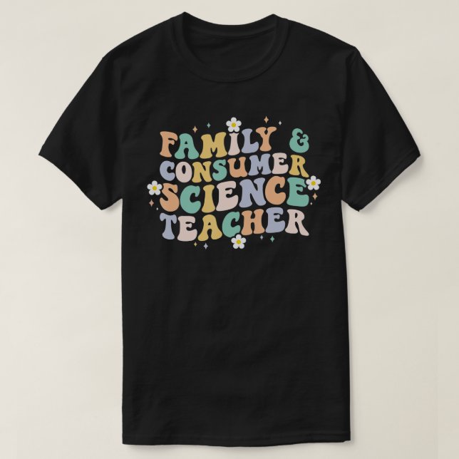 Family and Consumer Science Facs Teacher Back To S T-Shirt (Design Front)