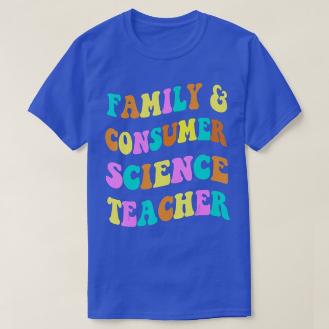 Family and Consumer Science Facs Teacher Back To S T-Shirt (Design Front)