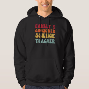 Family and Consumer Science Teacher FACS Groovy Re Hoodie