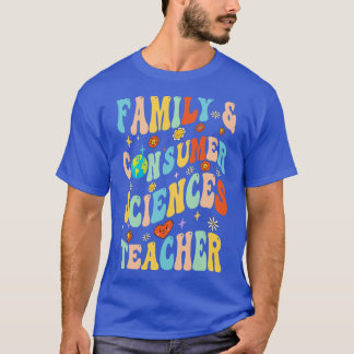 Family And Consumer Science Teacher T-Shirt