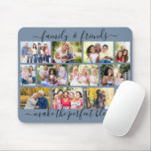 Family and Friends Quote 12 Photo Collage Blue Mouse Pad (With Mouse)