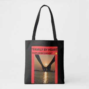 FAMILY BY HEART FROEVER BY CHOICE TOTE BAG