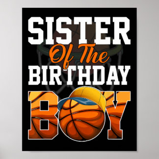 Family Byller B-day Party Sister Bysketbyll Birthd Poster