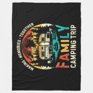 Family Camping Trip Making Memories Together Fleece Blanket