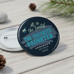Family Characters Favourite Daughter ID1317 4 Inch Round Button