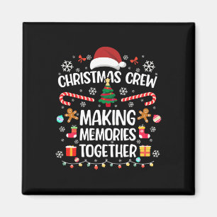 Family Christmas 2024 Christmas Crew Xmas Matching Magnet