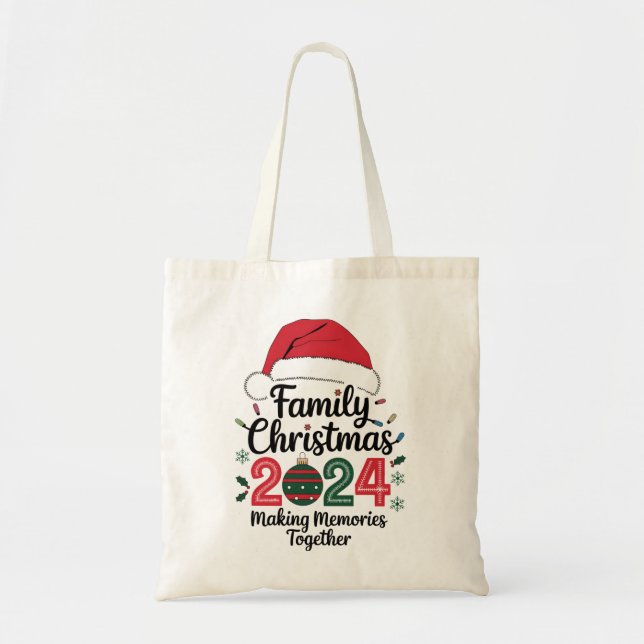 Family Christmas 2024 Making Memories Together Tote Bag (Front)