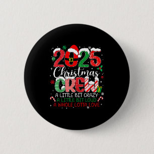 Family Christmas Crew 2025 Matching Outfit Xmas Sq 2 Inch Round Button