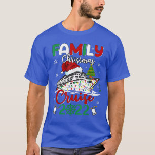 Family Christmas Cruise 2022 Cruise Squad Xmas  T-Shirt