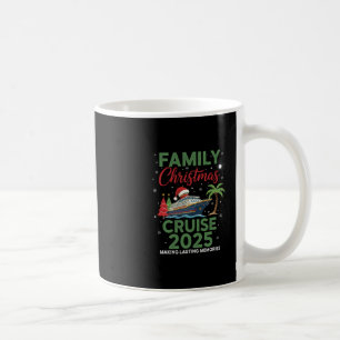 Family Christmas Cruise 2025 Coffee Mug