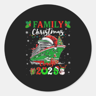 Family Christmas Cruise 2025 Matching Family Cruis Classic Round Sticker