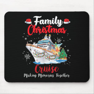 Family Christmas Cruise Merry Cruisemas Boat Trip Mouse Pad