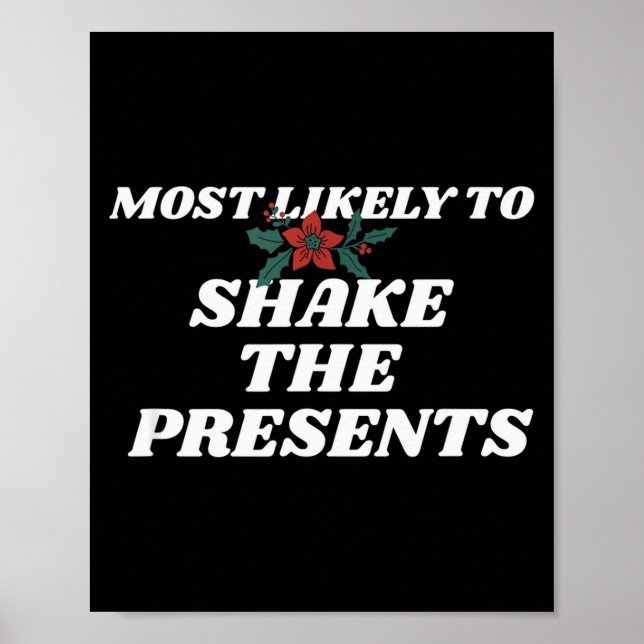 Family Christmas Funny Most Likely To Shake The  Poster (Front)