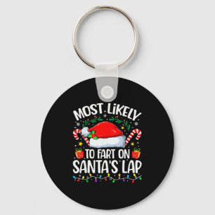 Family Christmas Most Likely To Fart On Santa's La Keychain