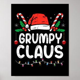 Family Christmas Pajama Xmas Lights Grumpy Claus  Poster