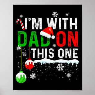 Family Christmas Pajamas Matching I'm With Dad On Poster
