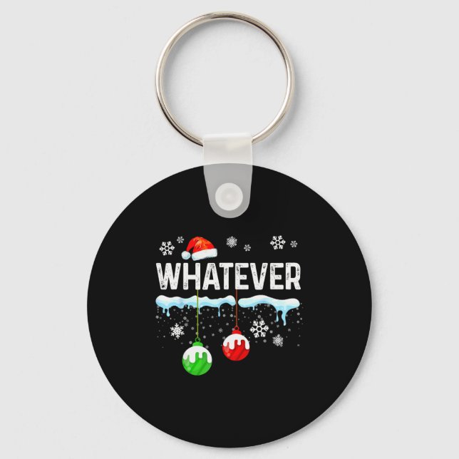 Family Christmas Pajamas Matching Whatever  Keychain (Front)