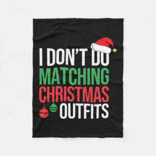 Family Christmas Pyjamas I Dont Do Matching Christ Fleece Blanket