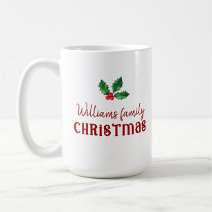 Family Christmas red holly Coffee Mug