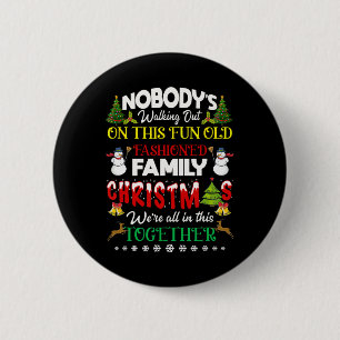 Family Christmas we are all in this together Merry 2 Inch Round Button