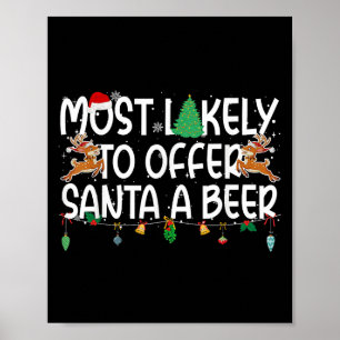 Family Christmas Xmas Most Likely To Offer Santa A Poster