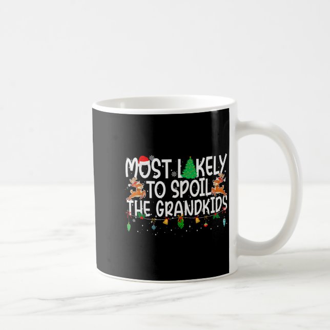 Family Christmas Xmas Most Likely To Sil The Grand Coffee Mug (Right)
