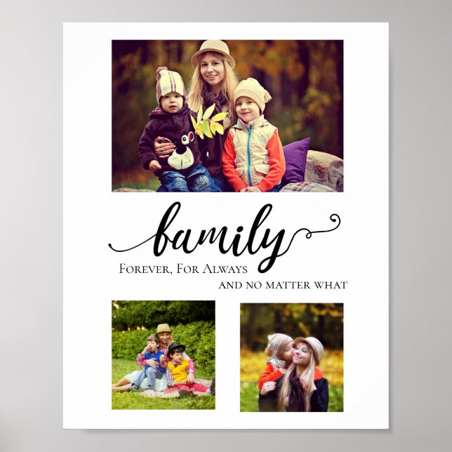 Family Collage 3 Photo Forever For Always Quote Poster (Front)