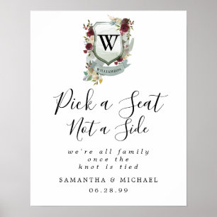 Family Crest Pick A Seat Not A Side Wedding Sign