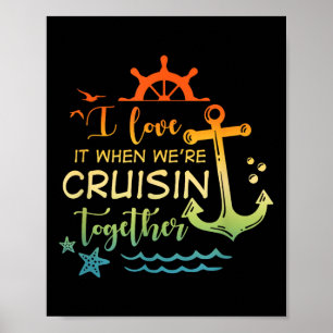 Family Cruise 2024 I Love It When Were Cruisin Tog Poster
