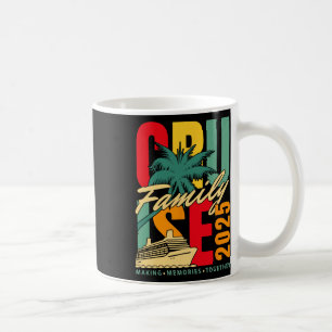 Family Cruise 2025 Cruise Ship Family Vacation 202 Coffee Mug