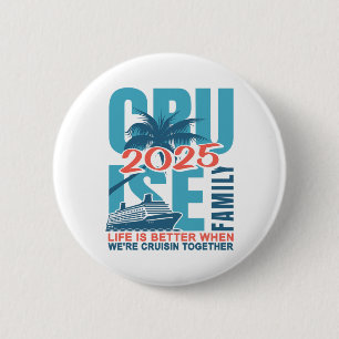Family Cruise 2025 Cute Matching Outfit Cruise Tri 2 Inch Round Button