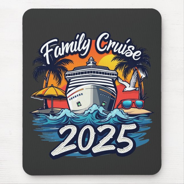 Family Cruise 2025 Family Matching Crew Ship Mouse Pad (Front)