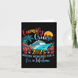 Family Cruise 2025 Making Memories For Lifetime Be Card