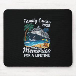 Family Cruise 2025 Making Memories For Lifetime Mouse Pad