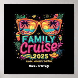 Family Cruise 2025 Making Memories Together Poster