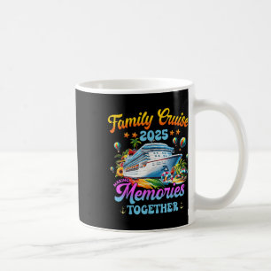 Family Cruise 2025 Making Memories Together Summer Coffee Mug