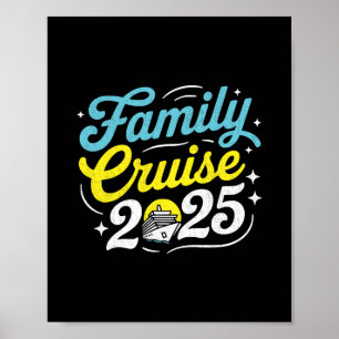 Family Cruise 2025 Matching Vacation Group Family Poster