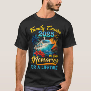 Family Cruise 2025 Summer Vacation Family Reunion T-Shirt