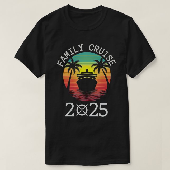 Family Cruise 2025 Vacation Trip Cruising Family M T-Shirt (Design Front)