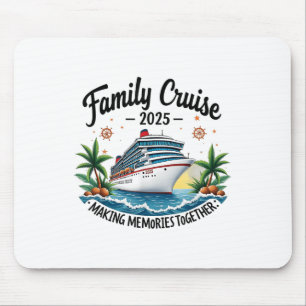 Family Cruise 2025 Vacation Trip Family Matching C Mouse Pad