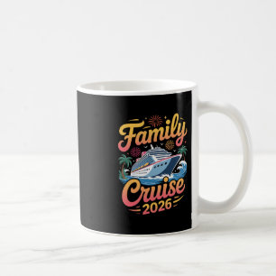 Family Cruise 2026 Cruising 1 Coffee Mug
