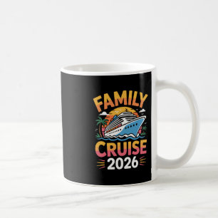 Family Cruise 2026 Cruising 3 Coffee Mug