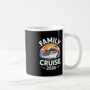 Family Cruise 2026 Cruising  Coffee Mug